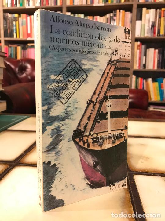 Libri di seconda mano: La condici&oacute;n obrera de los marinos mercantes. Alfonso Alonso Barc&oacute;n
