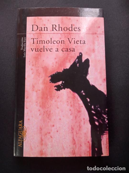 Libros: Dan Rhodes - Timoleon Vieta vuelve a casa - Foto 1