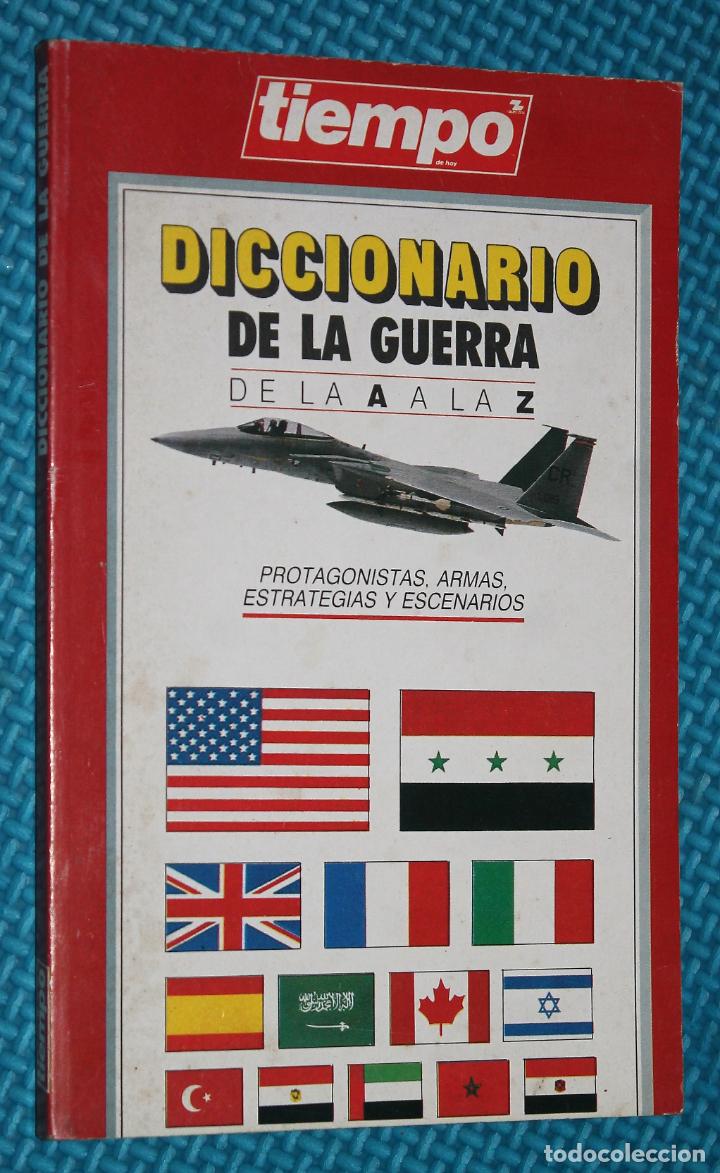 Libros: DICCIONARIO DE LA GUERRA, DE LA A a la Z, TIEMPO - Foto 1