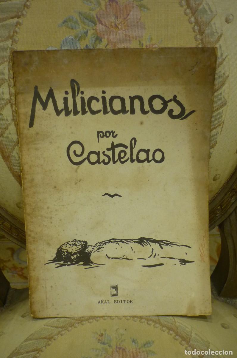 Libros: MILICIANOS, DE CASTELAO. EDICIONES AKAL 1976. - Foto 1