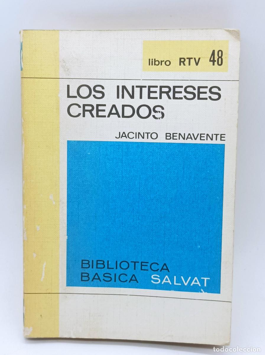 Libros: LOS INTERESES CREADOS- JACINTO BENAVENTE - Foto 1