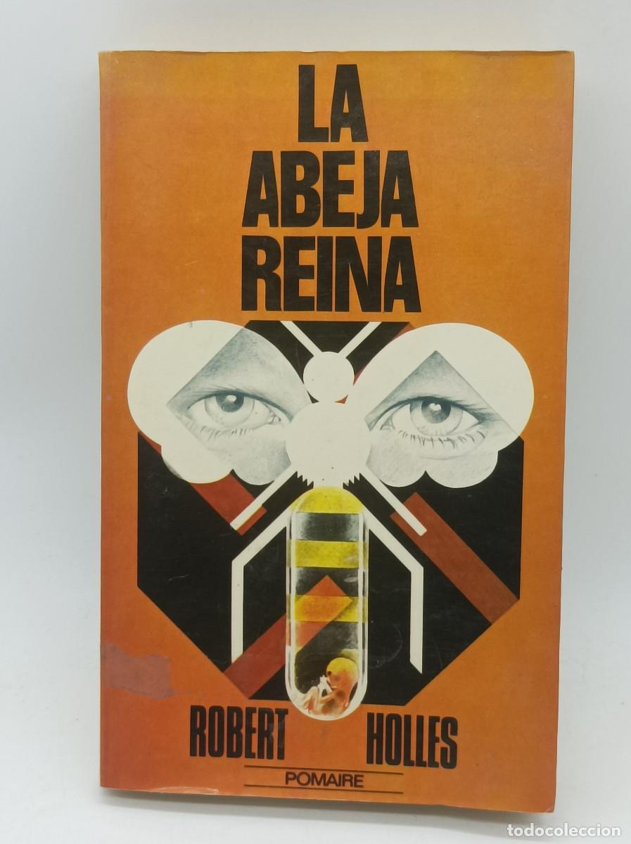 Libros: LA ABEJA REINA- ROBERT HOLLES - Foto 1