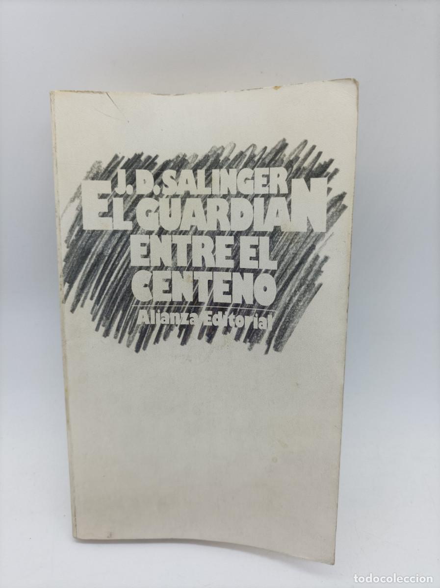 Libros: J.D SLINGER - EL GUARDIAN ENTRE EL CENTENO - Foto 1