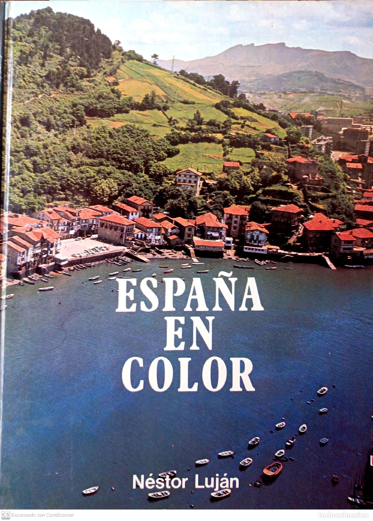 Libros: Espa&ntilde;a en Color - N&eacute;stor Luj&aacute;n - Foto 1
