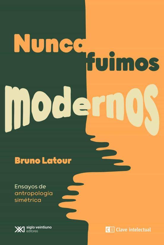 Libros: LATOUR - NUNCA FUIMOS MODERNOS - Foto 1