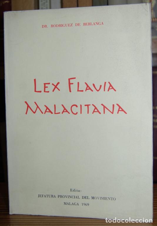 Libros: LEX FLAVIA MALACITANA - RODRIGUEZ DE BERLANGA, Dr. - Foto 2