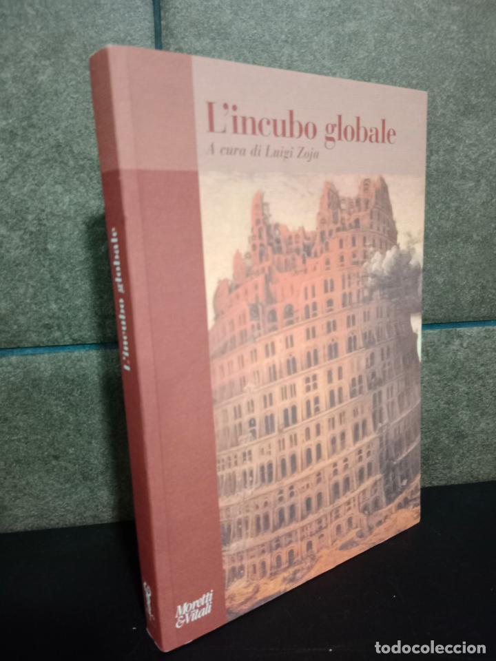 Livres: L'incubo globale. A cura di Luigi Zoja.