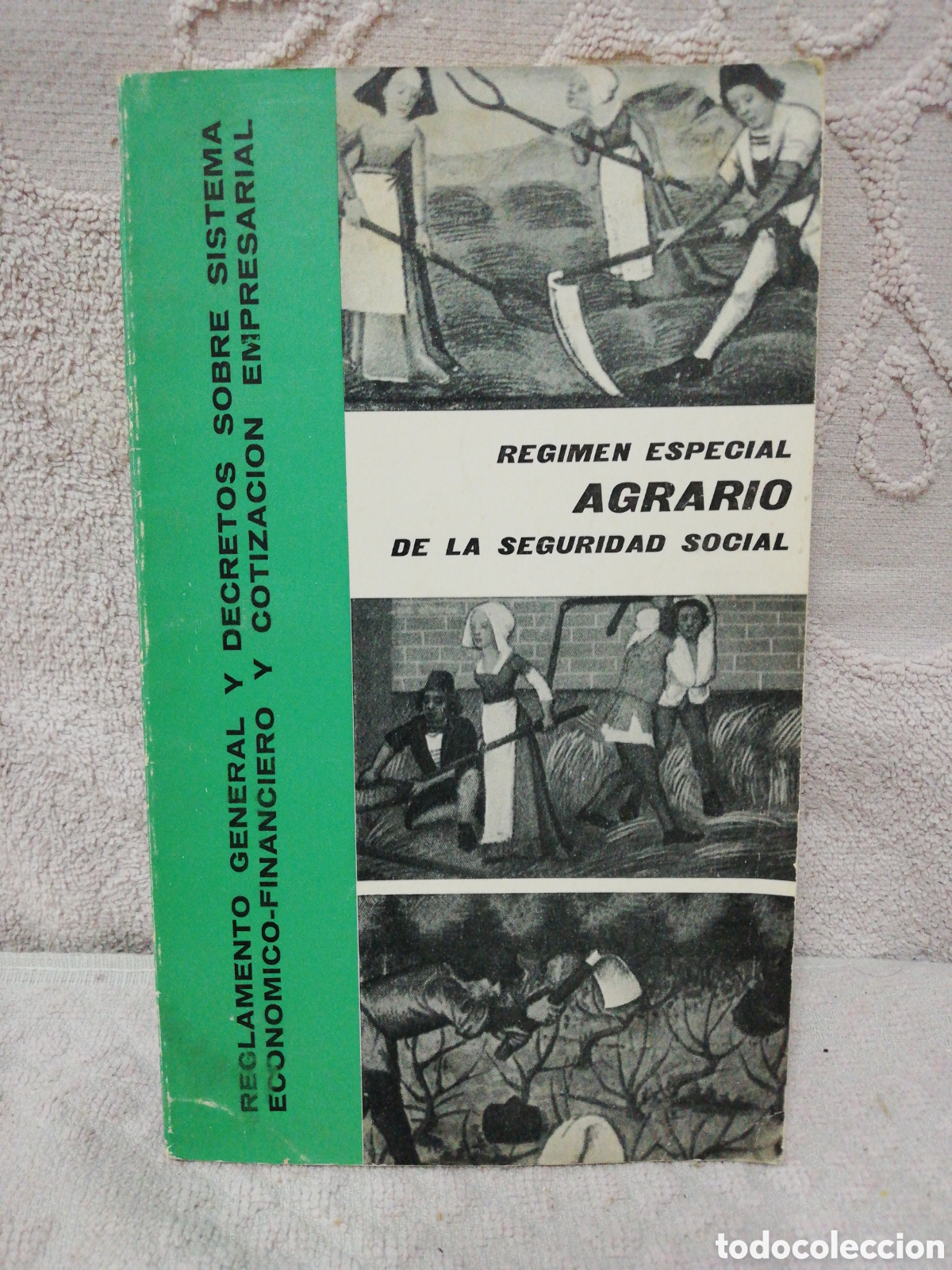 B&uuml;cher: R&eacute;gimen especial agrario de la seguridad social 1967 ministerio de trabajo