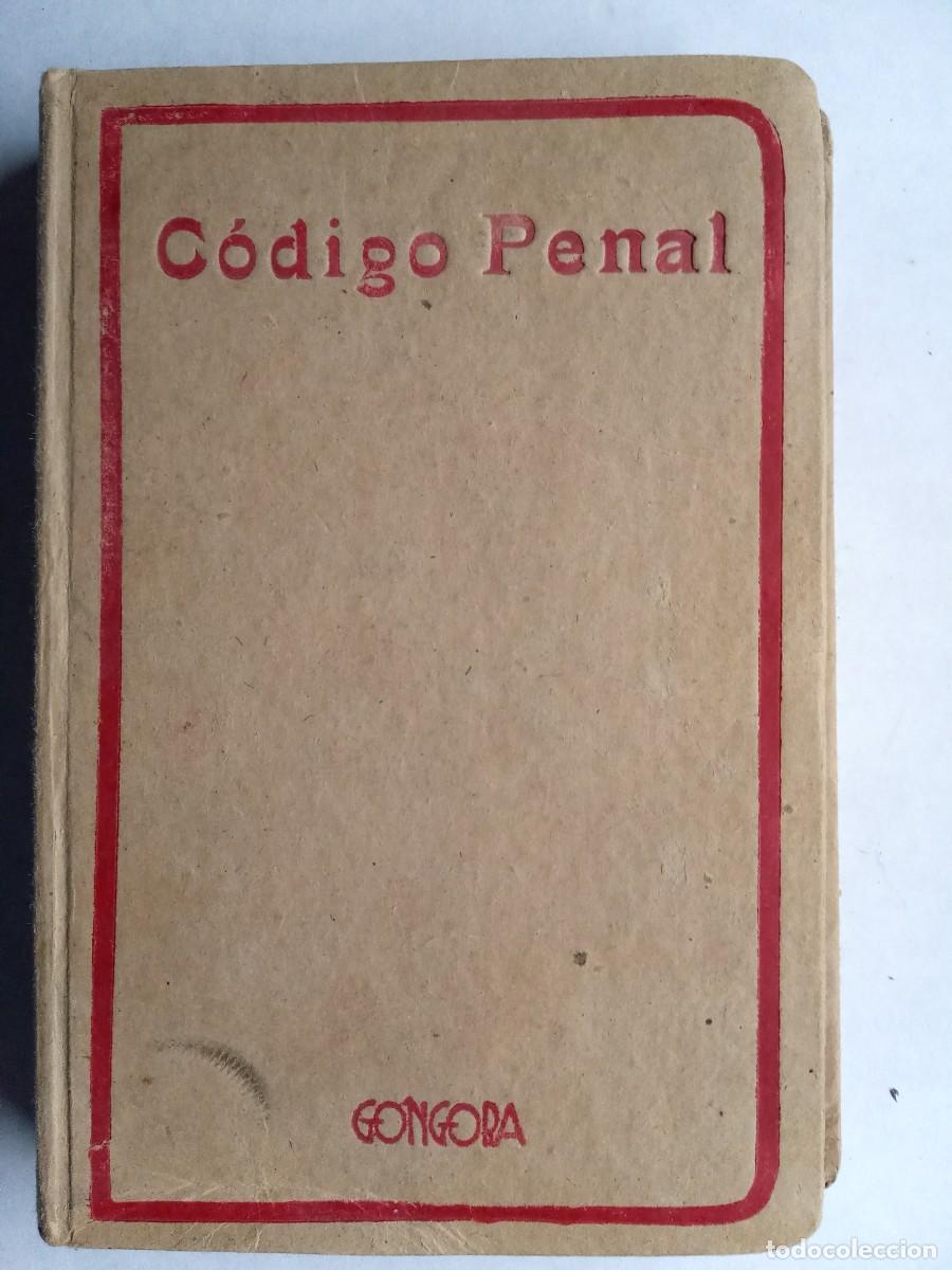 Libros: C&oacute;digo Penal. Clecci&oacute;n escolar de Leyes y C&oacute;digos. Texto refundido de 1944. Gongora. - Foto 1