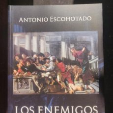 Libros: LOS ENEMIGOS DEL COMERCIO II - ANTONIO ESCOHOTADO. Lote 382666024