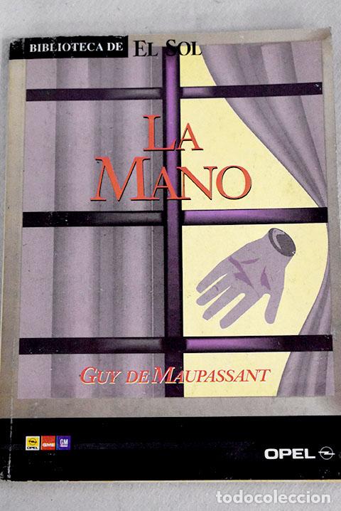 Libros: La mano.- Maupassant, Guy de - Foto 1