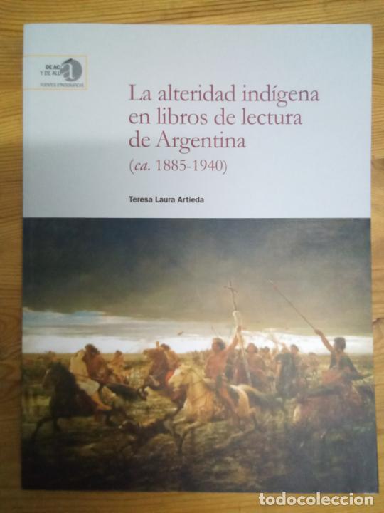 B&uuml;cher: Teresa Laura Artieda - La alteridad ind&iacute;gena en libros de lectura de Argentina (ca. 1885-1940)