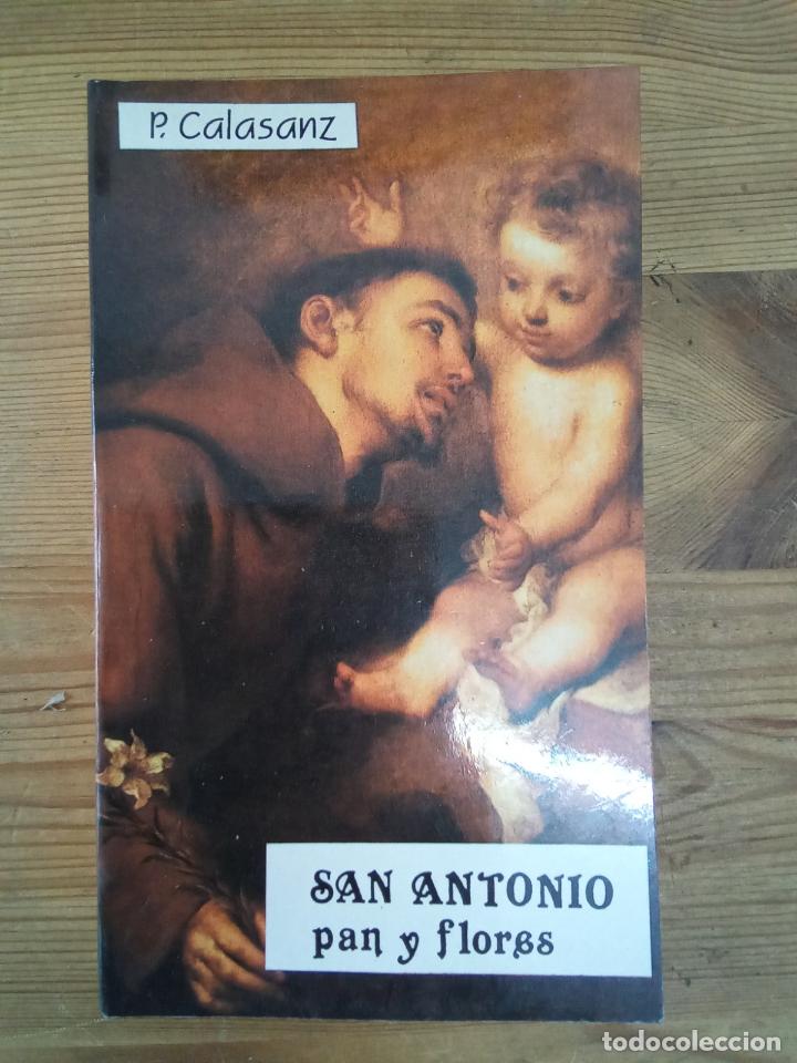 Libros: P. Calasanz - San Antonio. Pan y Flores - Foto 1