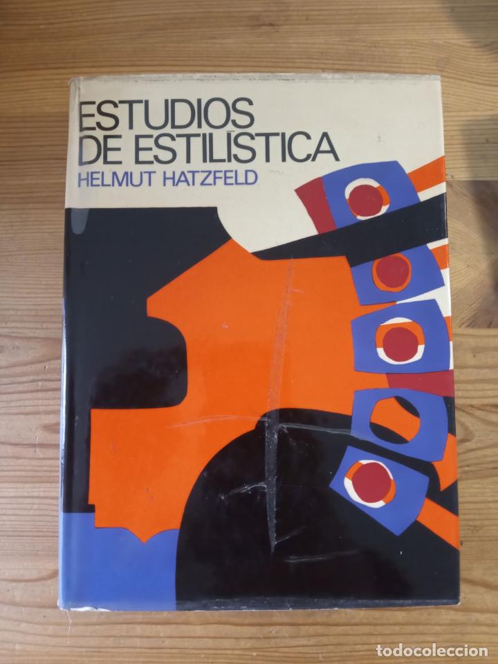 Libros: Helmut Hatzfeld - Estudios de estil&iacute;stica - Foto 1