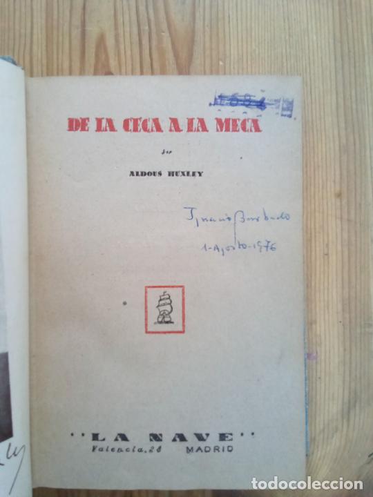 Libros: Aldous Huxley - De la Ceca a la Meca - Foto 1