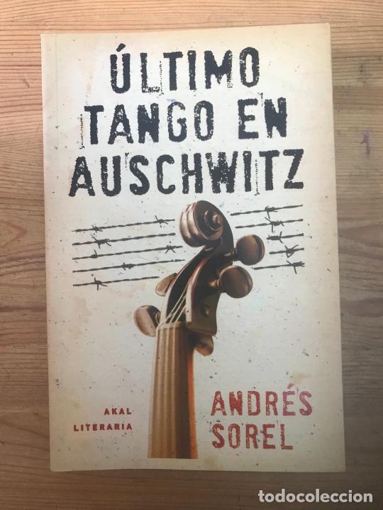 Libros: Andr&eacute;s Sorel - &Uacute;ltimo tango en Auschwitz - Foto 1