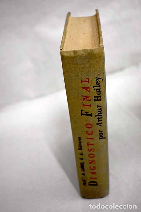 Libros: Diagn&oacute;stico final.- Hailey, Arthur - Foto 1