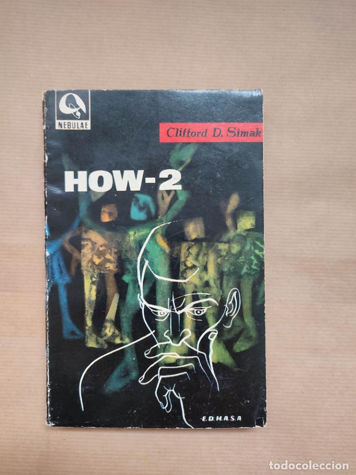 Libros: HOW-2 - Clifford D. Simak - Foto 1