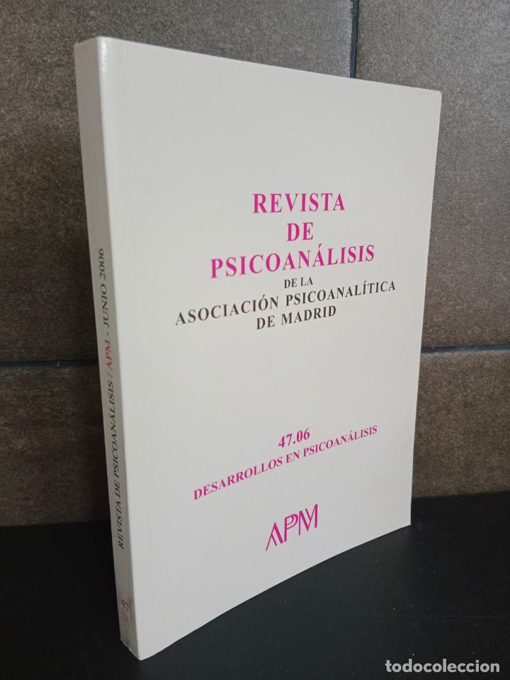 Livres: REVISTA DE PSICOANALISIS DE LA ASOCIACION PSICOANALITICA DE MADRID. DESARROLLOS EN PSICOANALISIS.