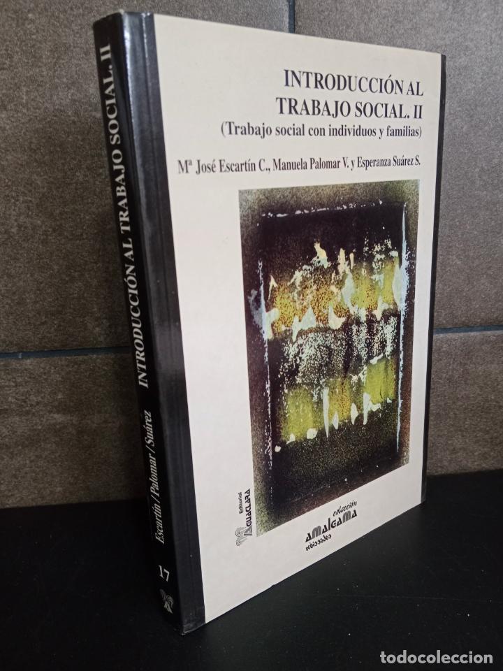 Livres: Introducci&oacute;n al trabajo social II: trabajo social con individuos y familias. M&ordf; Jos&eacute; Escart&iacute;n, Manue