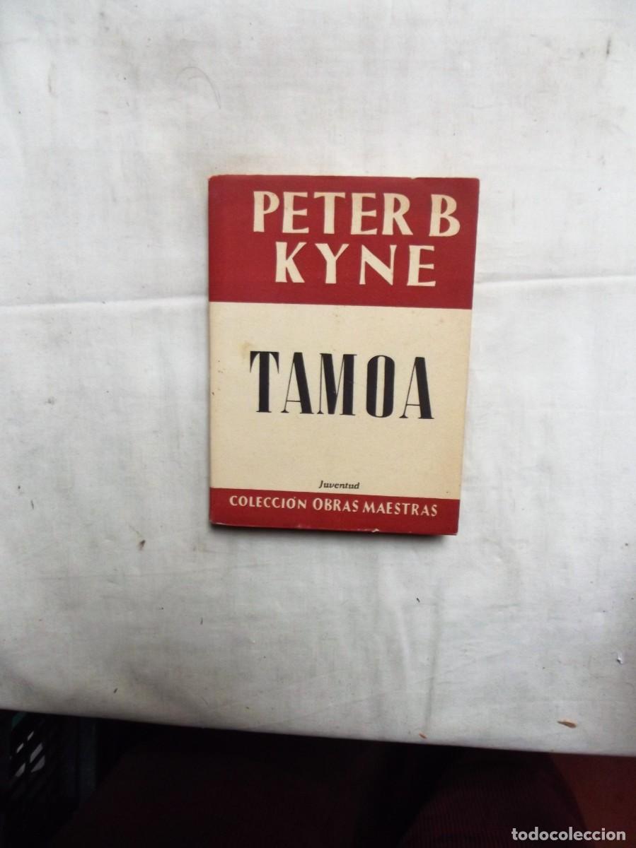 Libros: TAMOA POR PETER B KYNE - Foto 1