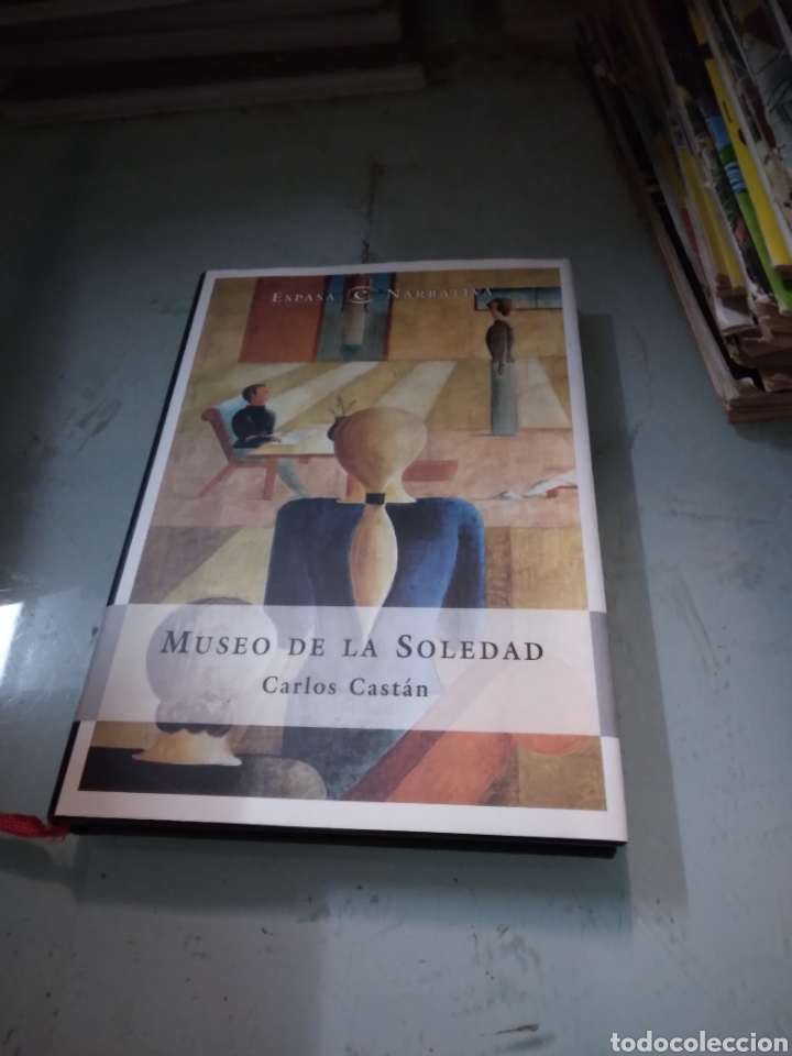 Libros: Carlos Castan, Museo de la soledad,Espasa - Foto 1