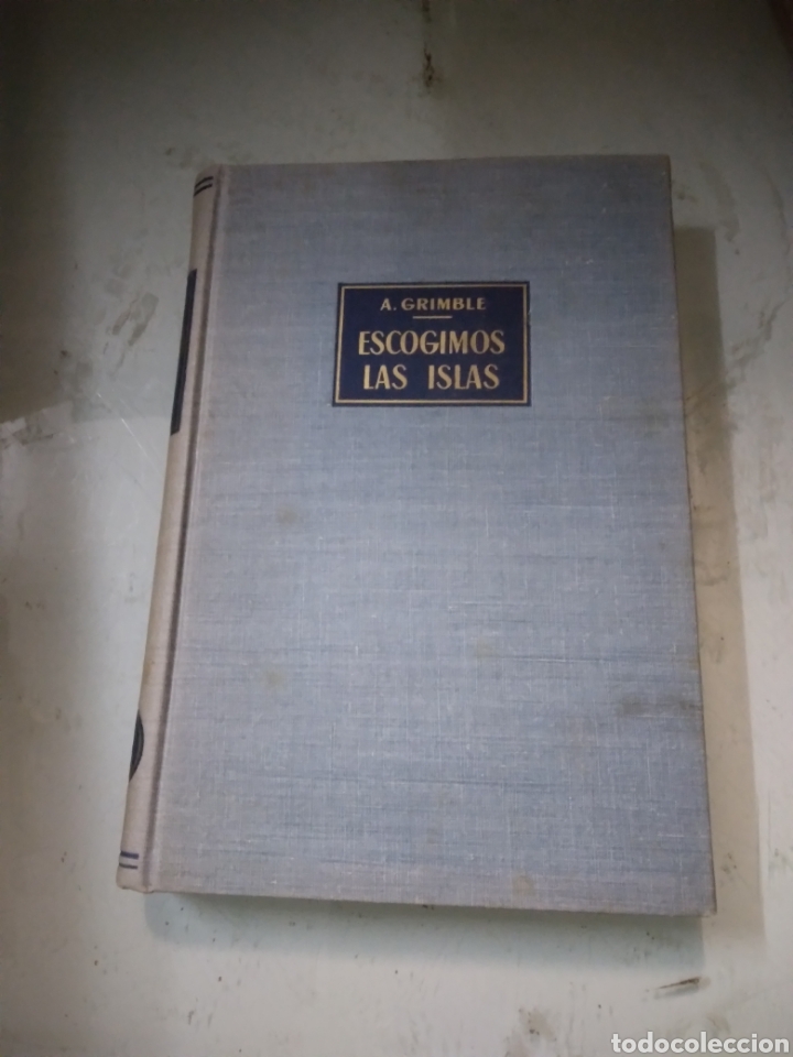 Libros: Arthur Grimble, Escogimos las islas, Ed. LABOR - Foto 1