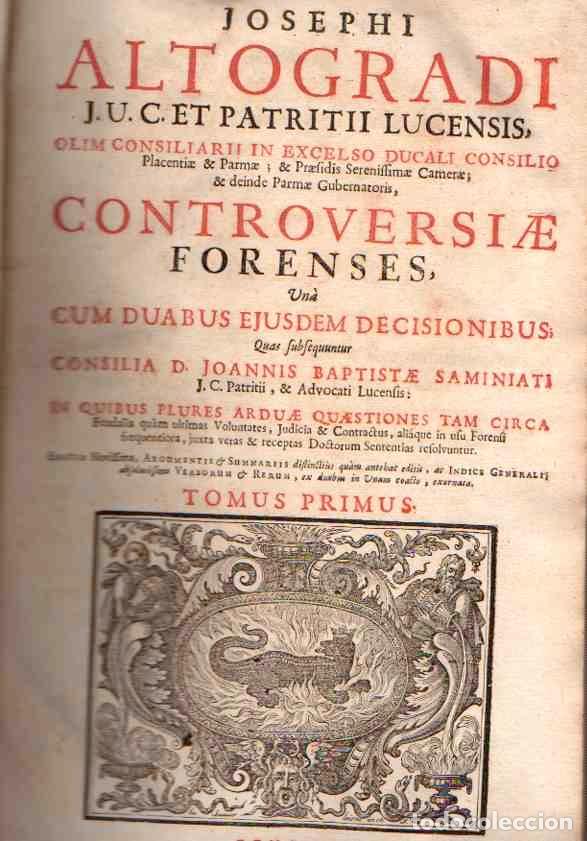 books: Contraversiae Forenses. Una cum Duabus Ejusdem Decisionibus, .... - Altogradi, Josephi
