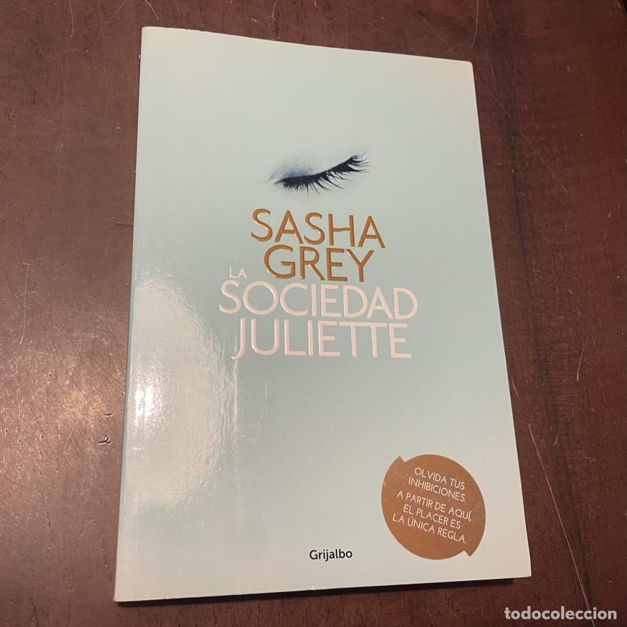 Libros: La sociedad Juliette - Sasha Grey - Foto 1