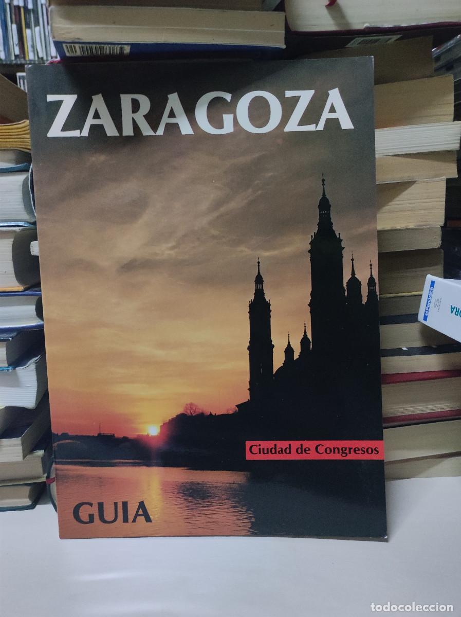 Libros: GUIA ZARAGOZA CIUDAD DE CONGRESOS - Foto 1