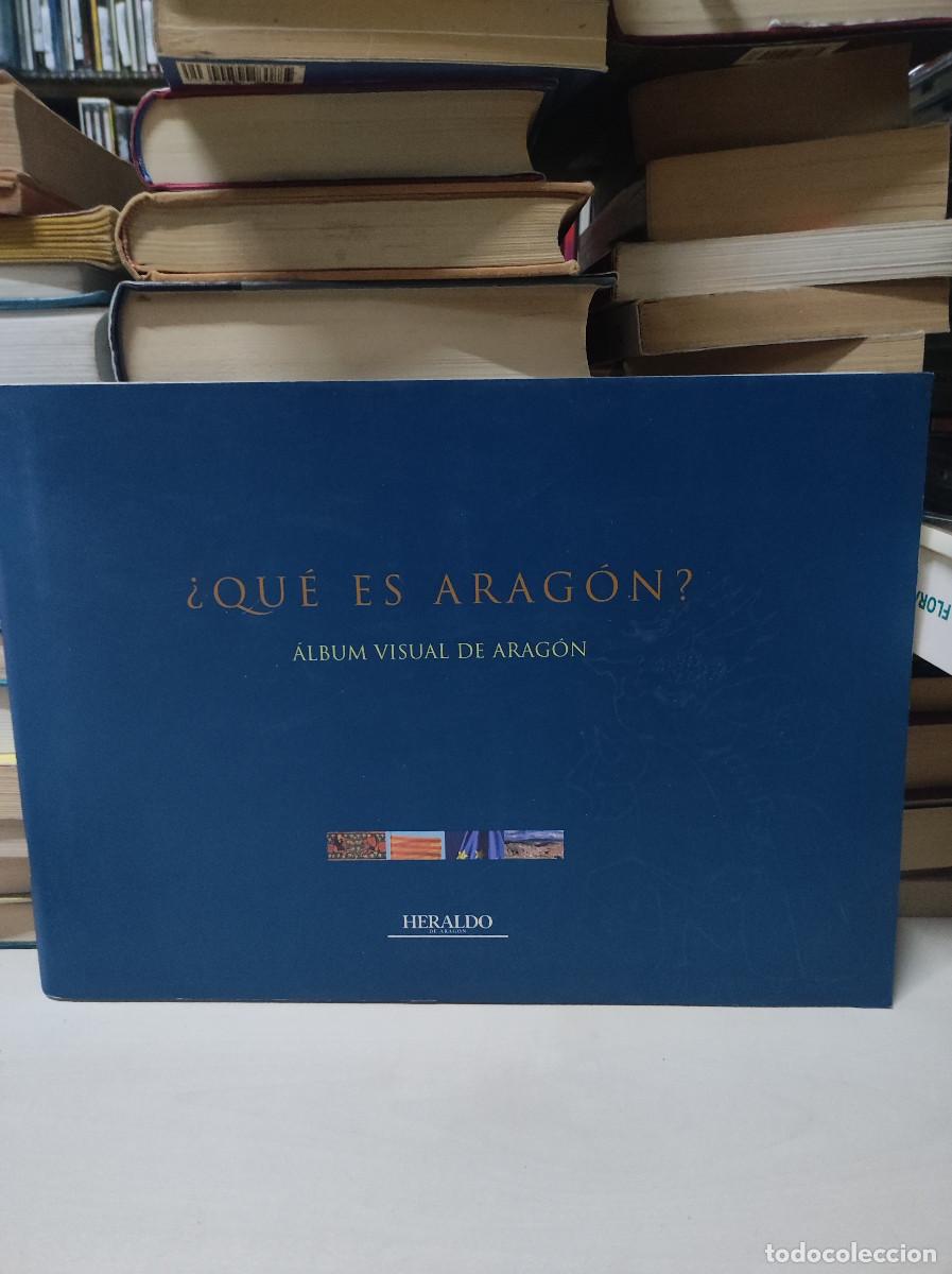 Libros: &iquest;QUE ES ARAGON? ALBUM VISUAL DE ARAG&Oacute;N - Foto 1