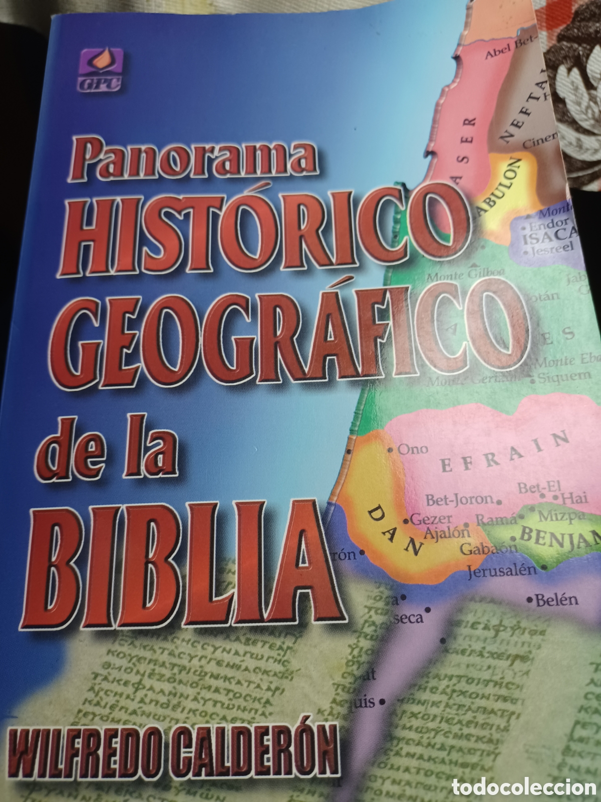 Libri di seconda mano: barybook C62. Panorama hist&oacute;rico geogr&aacute;fico de la Biblia Wilfredo Calder&oacute;n GPC