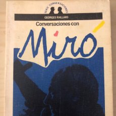 Libros: CONVERSACIONES CON JOAN MIRÓ / GEORGES RAILLARD