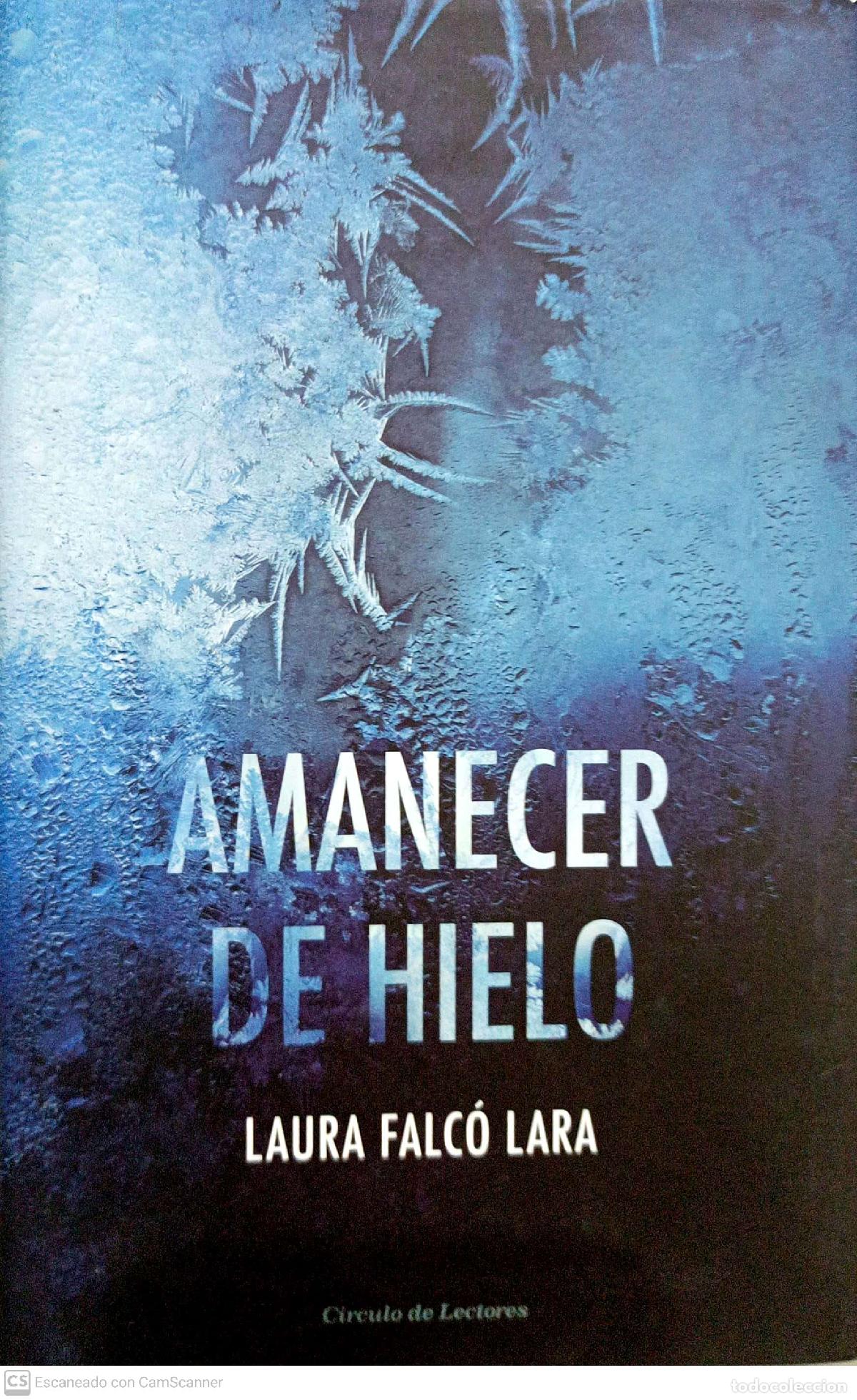 Libros: Amanecer de hielo - Laura Falc&oacute; Lara - Foto 1