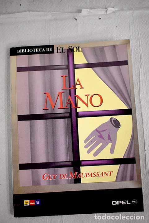Libros: La mano.- Maupassant, Guy de - Foto 1