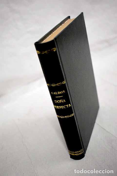 Libros: Do&ntilde;a Perfecta.- P&eacute;rez Gald&oacute;s, Benito - Foto 1