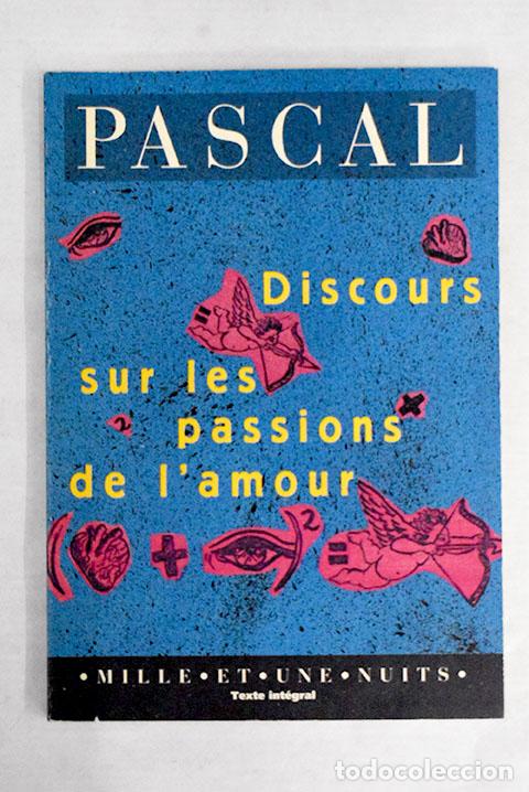 Libros: Discours sur les passions de l amour.- Pascal, Blaise - Foto 1