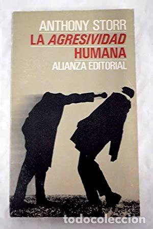 Libros: LA AGRESIVIDAD HUMANA - Storr,Anthony - Foto 1