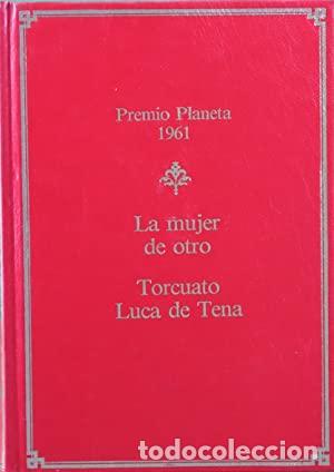 Libros: LA MUJER DE OTRO - Luca de Tena,Torcuato - Foto 1