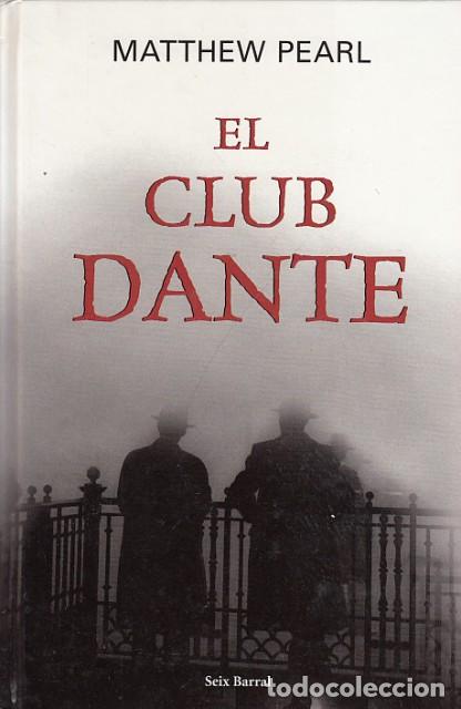 Libros: EL CLUB DANTE - PEARL, MATTHEW - Foto 1