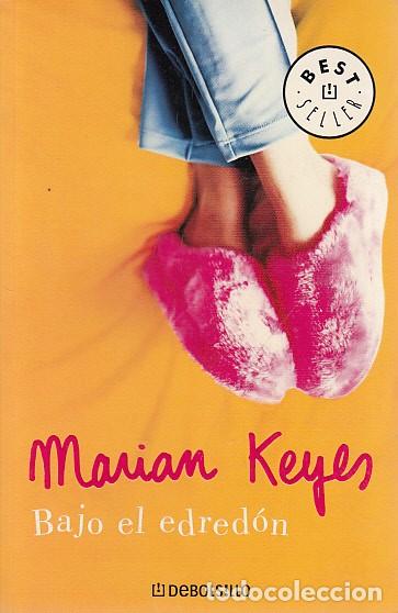 Libros: BAJO EL EDRED&Oacute;N - KEYES, MARIAN - Foto 1