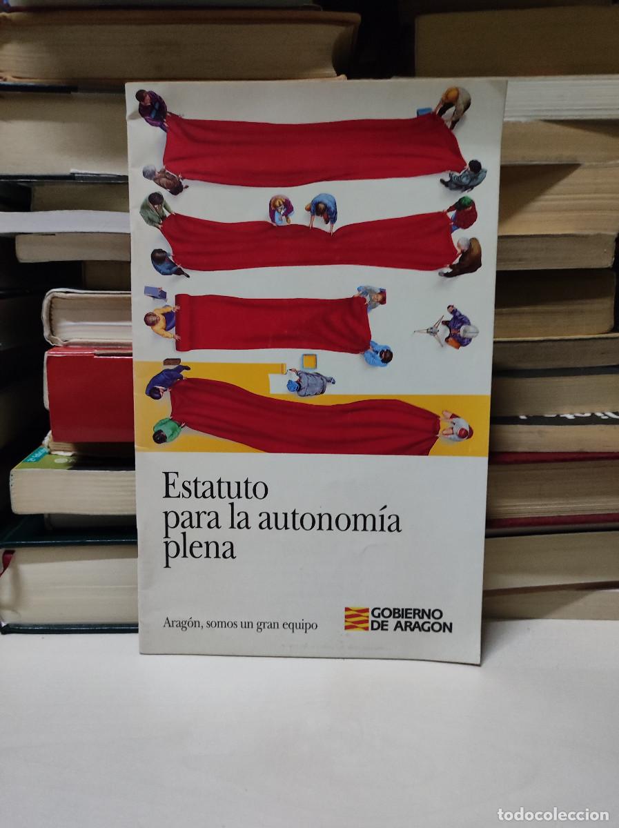 books: ESTATUTO PARA LA AUTONOM&Iacute;A PLENA GOBIERNO DE ARAGON