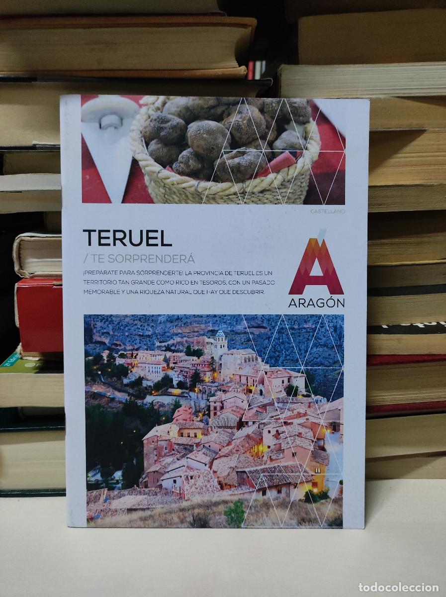Libros: TERUEL TE SORPRENDERA ARAGON - Foto 1