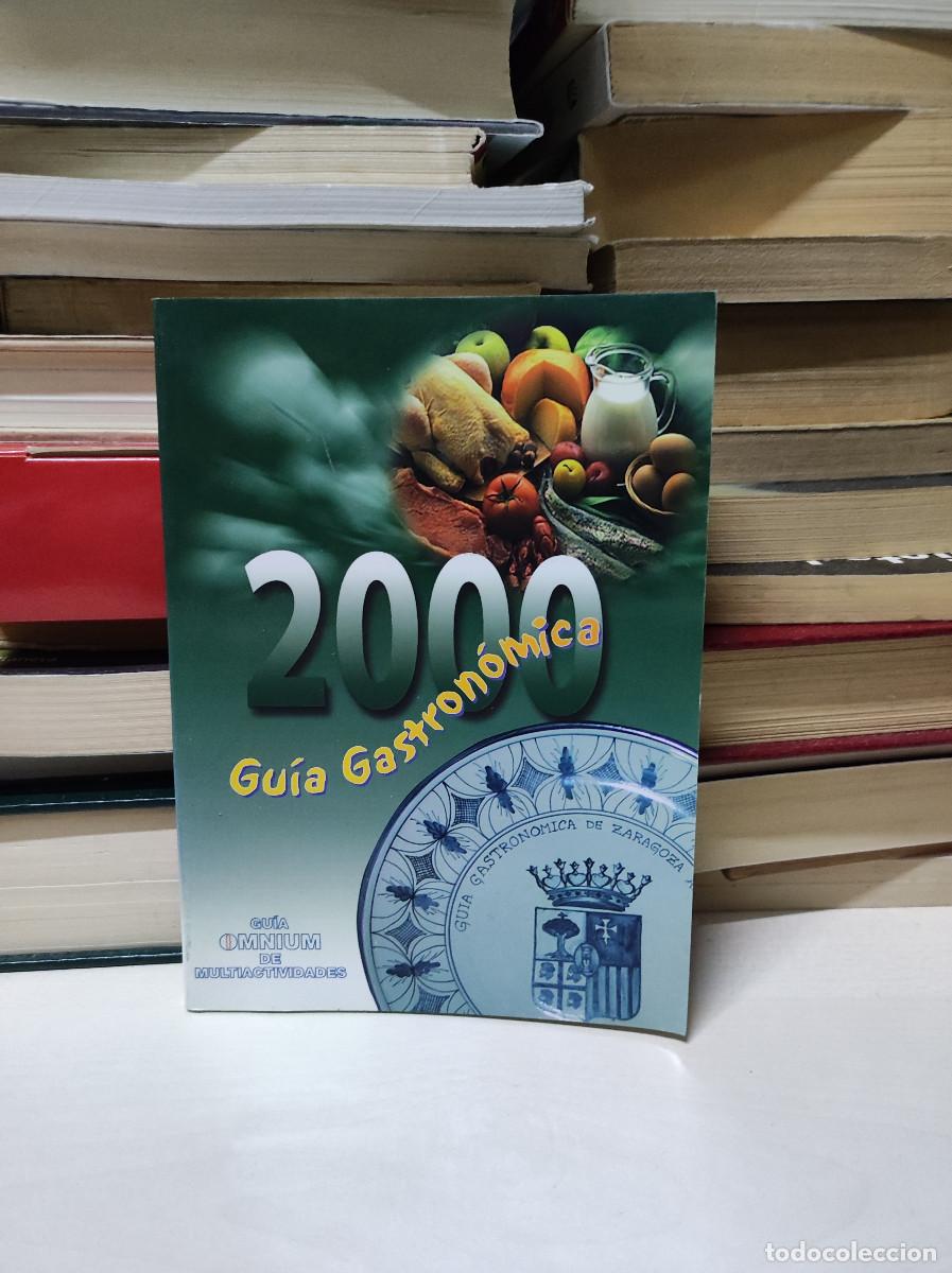 books: 2000 GU&Iacute;A GASTRON&Oacute;MICA DE ZARAGOZA
