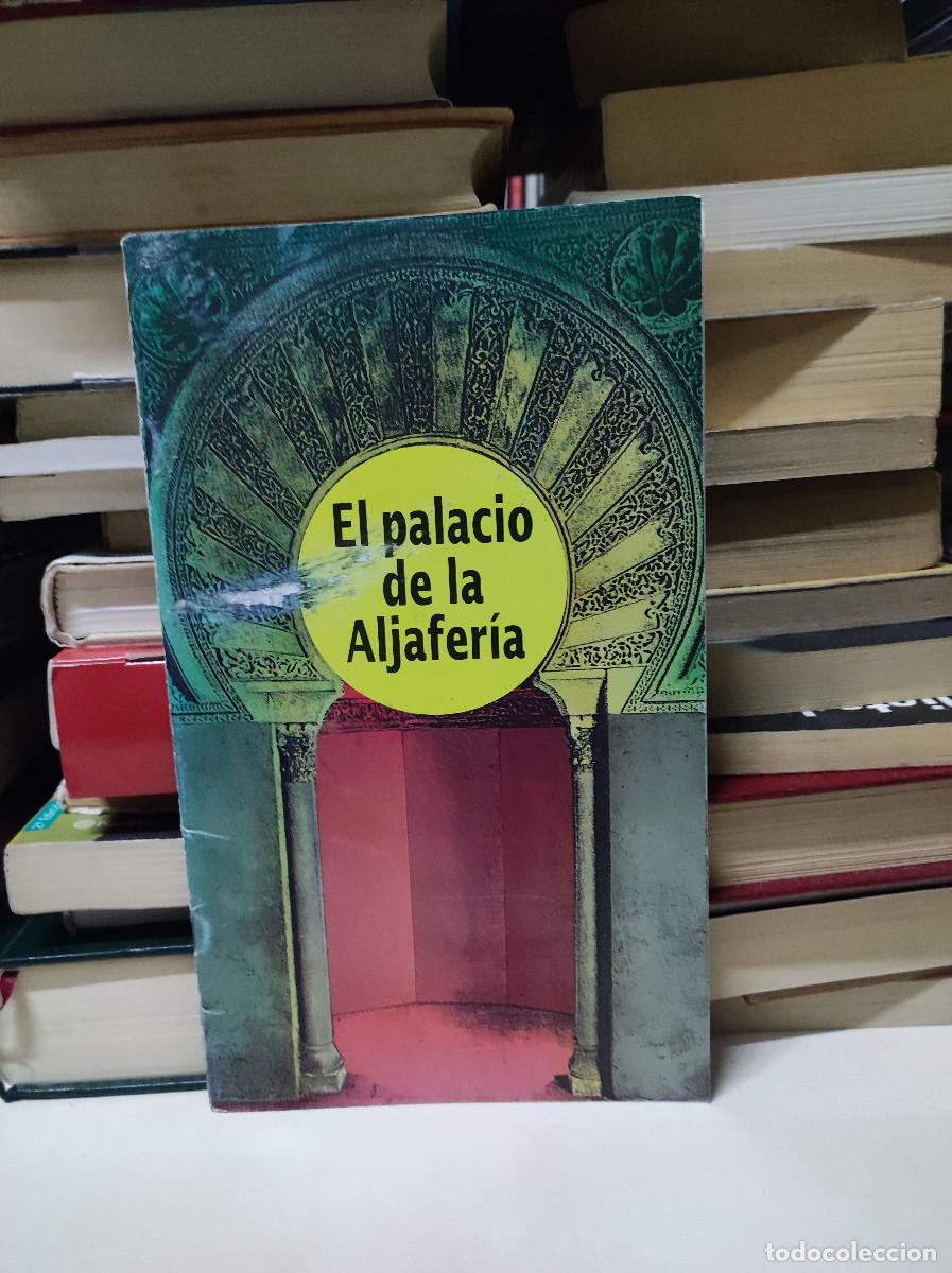 books: EL PALACIO DE LA ALFAJERIA