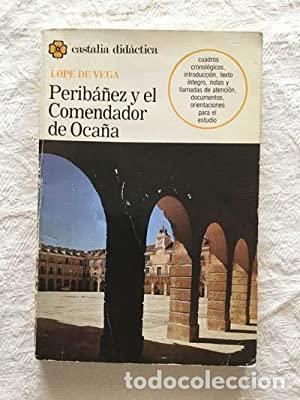 Libros: PERIBA&Ntilde;EZ Y EL COMENDADOR DE OCA&Ntilde;A - Foto 1