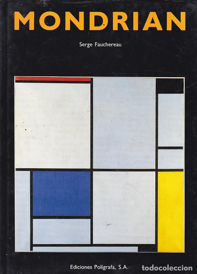 Libros: Mondrian y la utopia neopl&aacute;stica - FAUCHEREAU, Serge - Foto 1