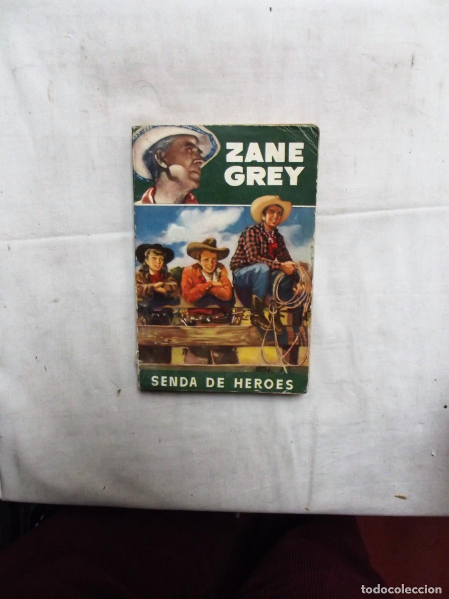 Libros: SENDA DE HEROES POR ZANE GREY - Foto 1