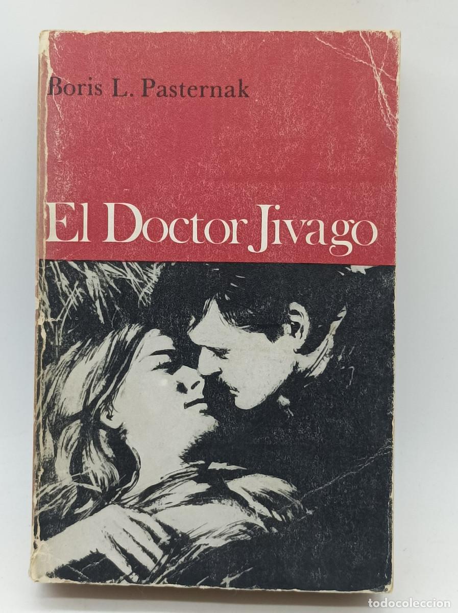 Libros: EL DOCTOR ZHIVAGO. BORIS PASTERNAK - Foto 1