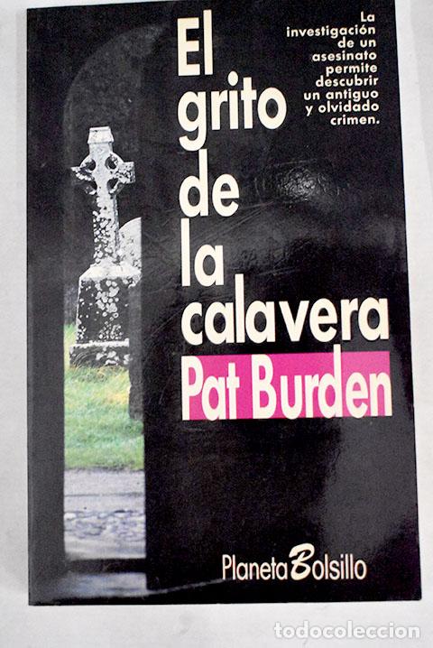 Libros: El grito de la calavera.- Burden, Pat - Foto 1